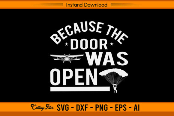 Because the Door Was Open Graphics for Crafts