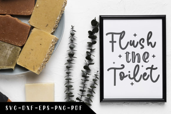 Flush the Toilet SVG for Embroidery