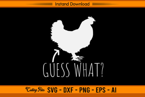 Guess What - Funny Chicken