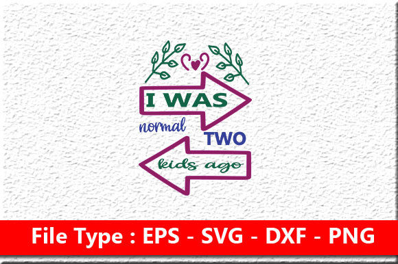 I Was Normal Two Graphics for Local Business Branding