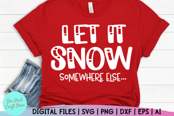 Let Is Snow Somewhere Else