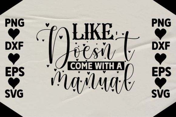 Like Doesn’t Come with a Manual