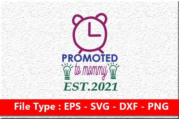 Promoted to Mommy Graphics for Crafts