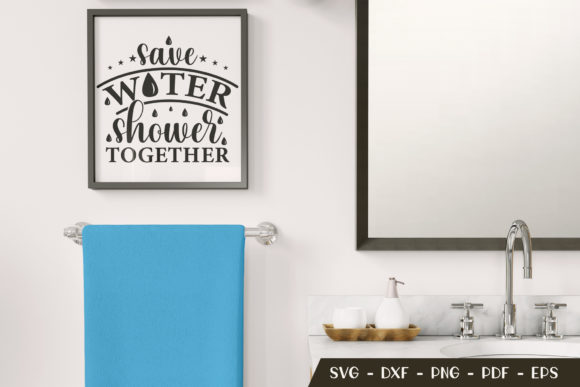 Save Water Shower Together SVG