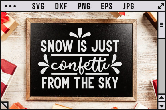 Snow is Just Confetti from the Sky Graphics